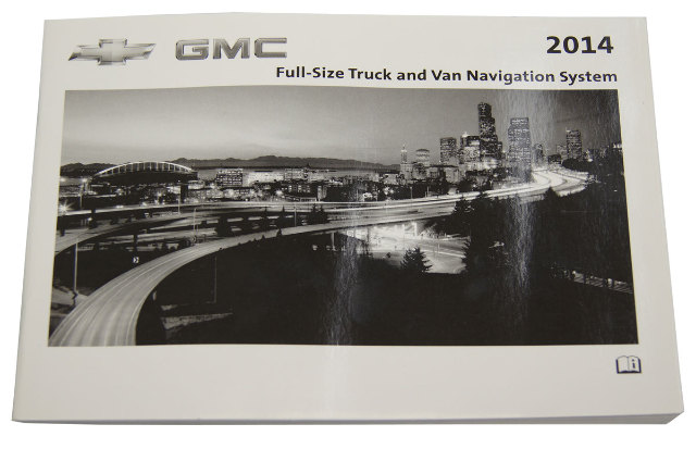 2014 Chevrolet & GMC Trucks & Vans Navigation System Owners Manual New OEM